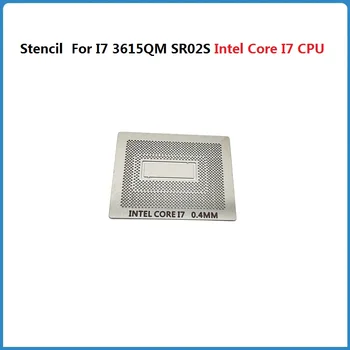 Doğrudan ısıtma Şablon I7 3615QM SR0MP SROMP SR02S Intel Core I7 CPU 0.4 MM BGA Çip reballing Lehimleme Şablonlar
