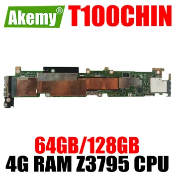 T100CHIN Laptop Anakart ASUS için T100CHIN T100CHI T100CH Dizüstü Anakart Anakart GMA HD 4G RAM / Z3795 64GB 128GB SSD